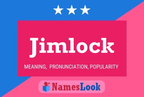 Jimlock 名字海报