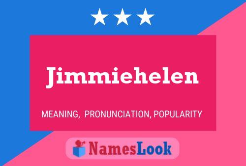 Jimmiehelen 名字海报