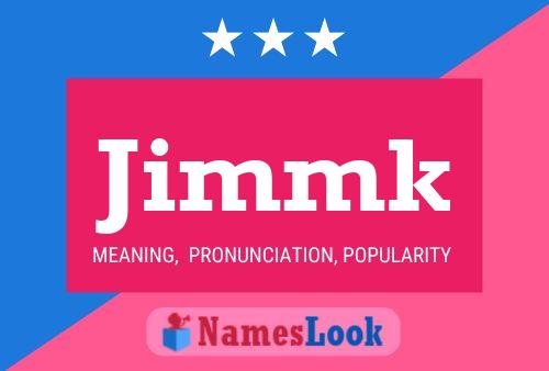 Jimmk 名字海报