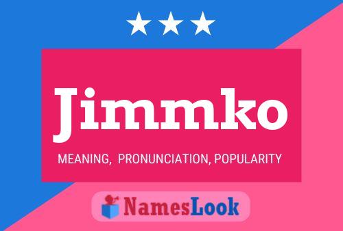 Jimmko 名字海报