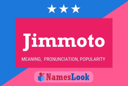 Jimmoto 名字海报