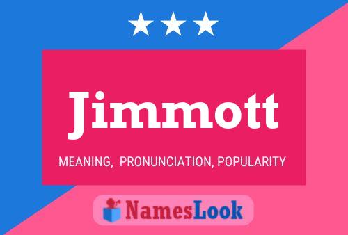 Jimmott 名字海报