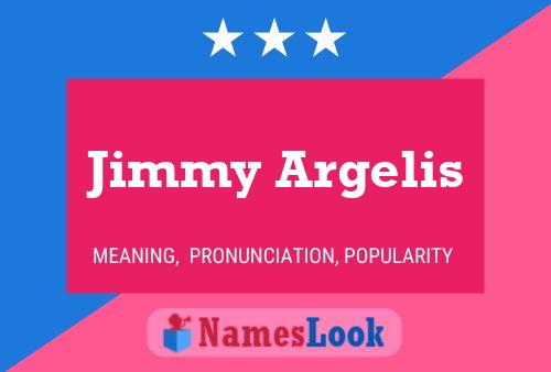 Jimmy Argelis 名字海报