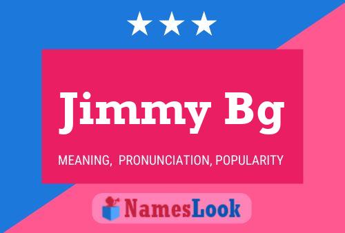 Jimmy Bg 名字海报