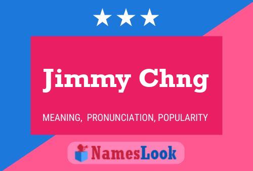 Jimmy Chng 名字海报