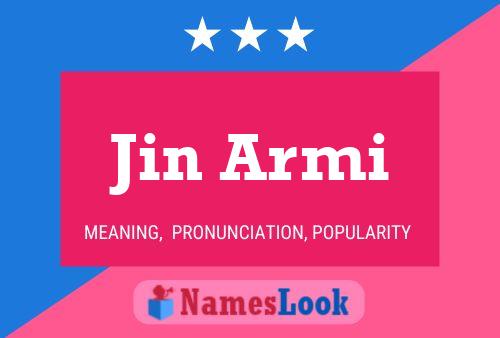 Jin Armi 名字海报