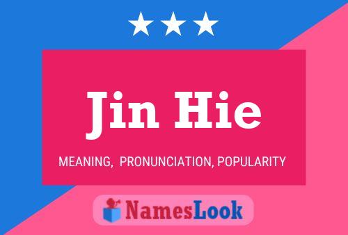 Jin Hie 名字海报