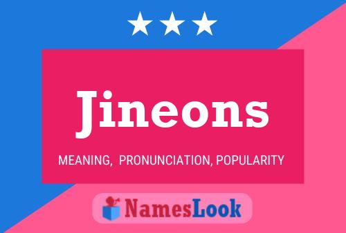 Jineons 名字海报