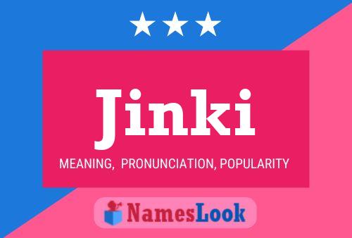 Jinki 名字海报