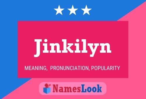 Jinkilyn 名字海报