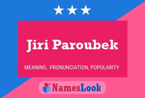 Jiri Paroubek 名字海报