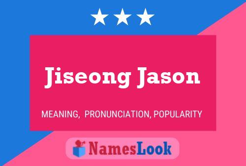 Jiseong Jason 名字海报