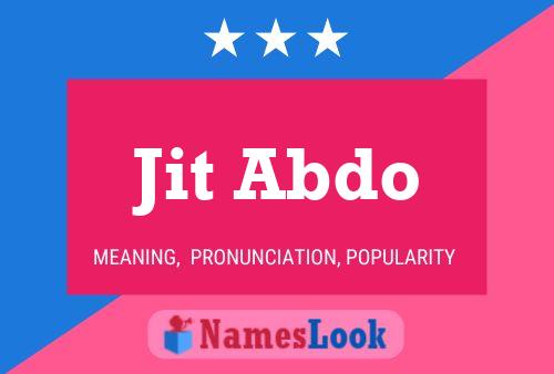 Jit Abdo 名字海报