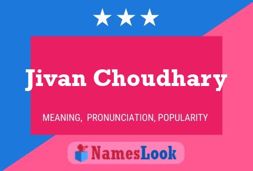 Jivan Choudhary 名字海报