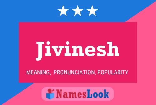 Jivinesh 名字海报