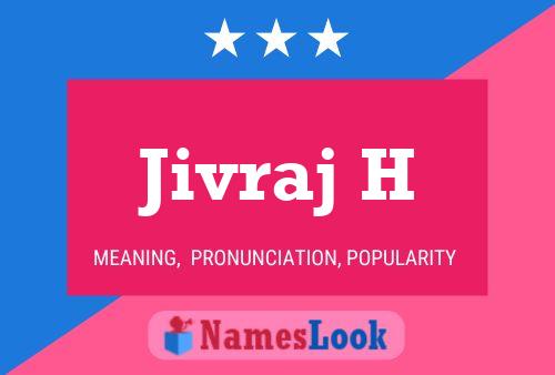 Jivraj H 名字海报