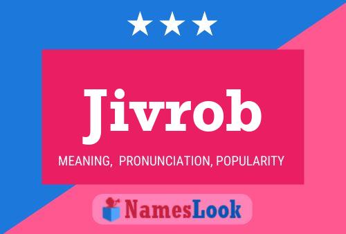 Jivrob 名字海报