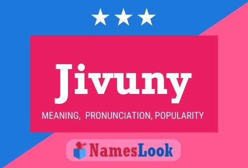 Jivuny 名字海报