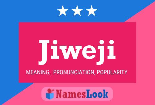 Jiweji 名字海报