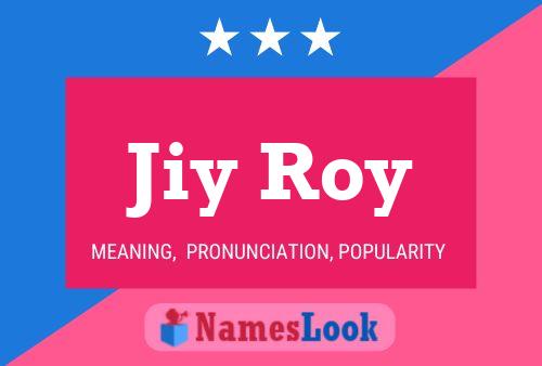 Jiy Roy 名字海报