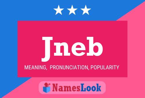 Jneb 名字海报