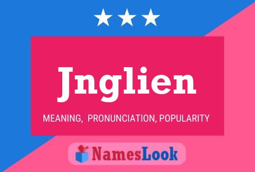 Jnglien 名字海报