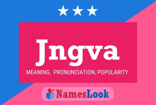 Jngva 名字海报