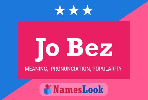 Jo Bez 名字海报