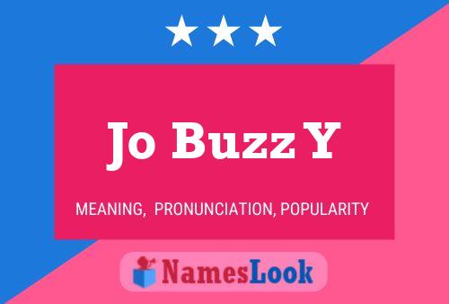 Jo Buzz Y 名字海报