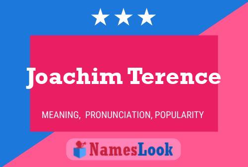 Joachim Terence 名字海报