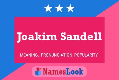 Joakim Sandell 名字海报