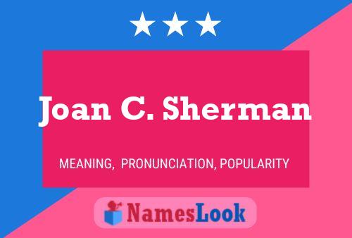 Joan C. Sherman 名字海报