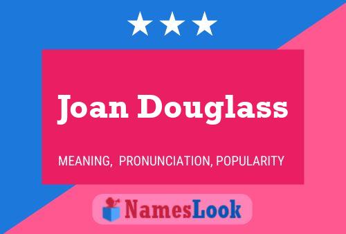 Joan Douglass 名字海报