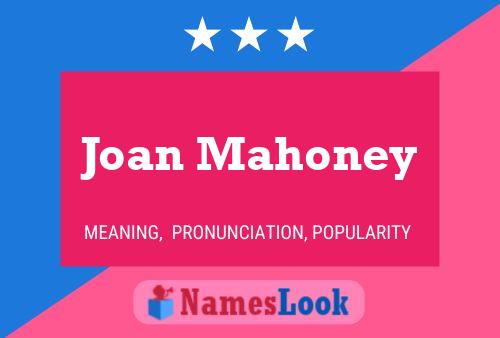 Joan Mahoney 名字海报