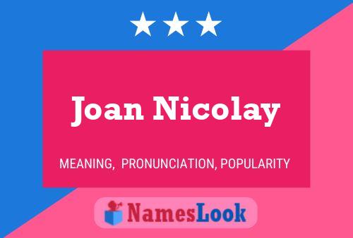 Joan Nicolay 名字海报