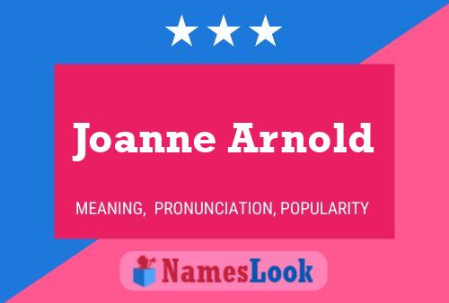 Joanne Arnold 名字海报