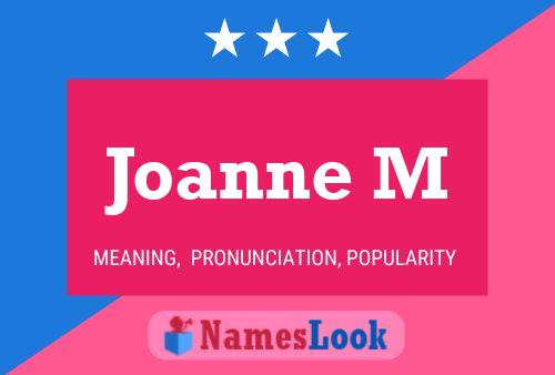 Joanne M 名字海报