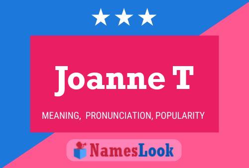 Joanne T 名字海报