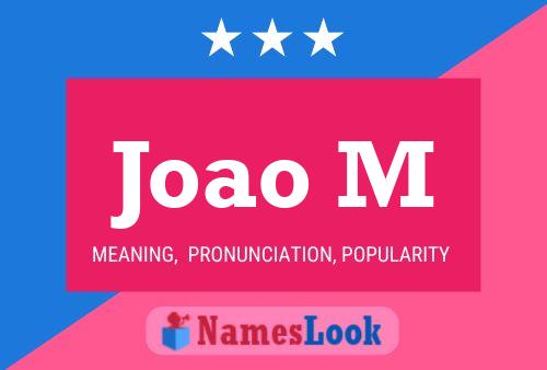 Joao M 名字海报