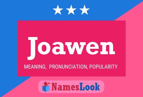 Joawen 名字海报