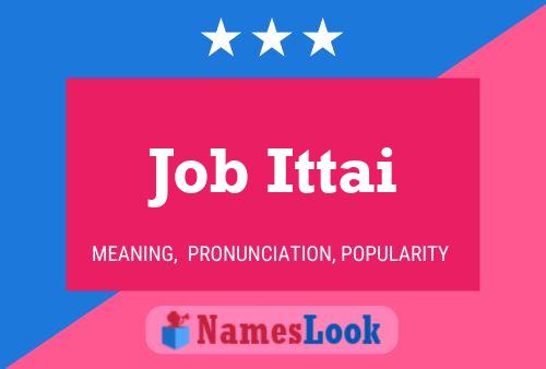 Job Ittai 名字海报