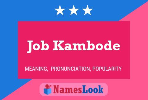 Job Kambode 名字海报