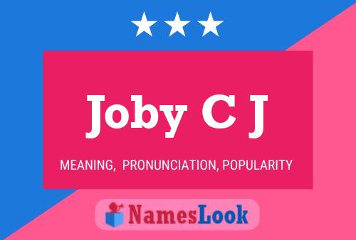 Joby C J 名字海报