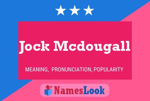 Jock Mcdougall 名字海报