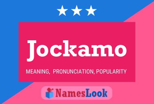 Jockamo 名字海报