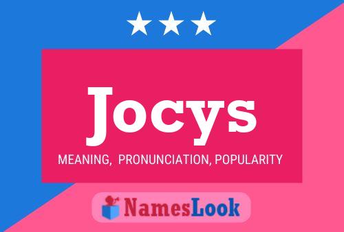 Jocys 名字海报