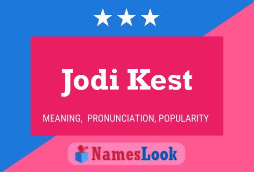 Jodi Kest 名字海报