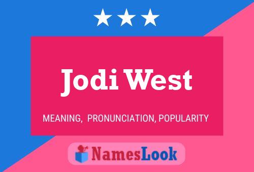 Jodi West 名字海报