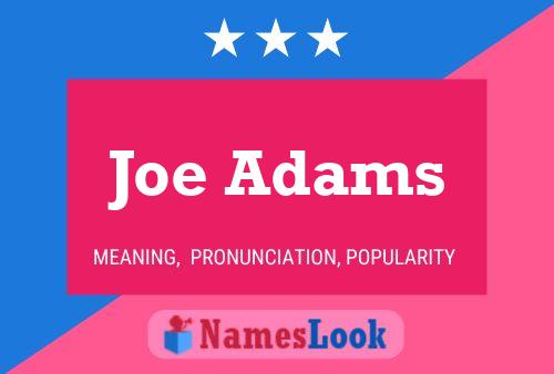 Joe Adams 名字海报