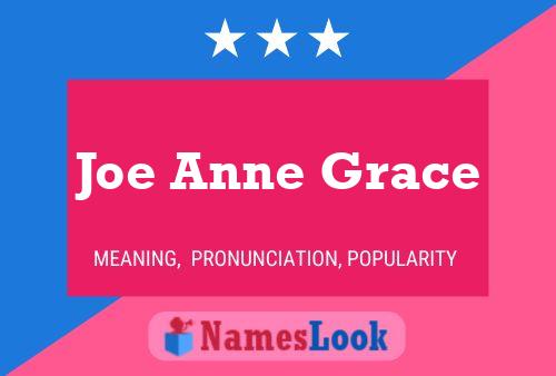 Joe Anne Grace 名字海报